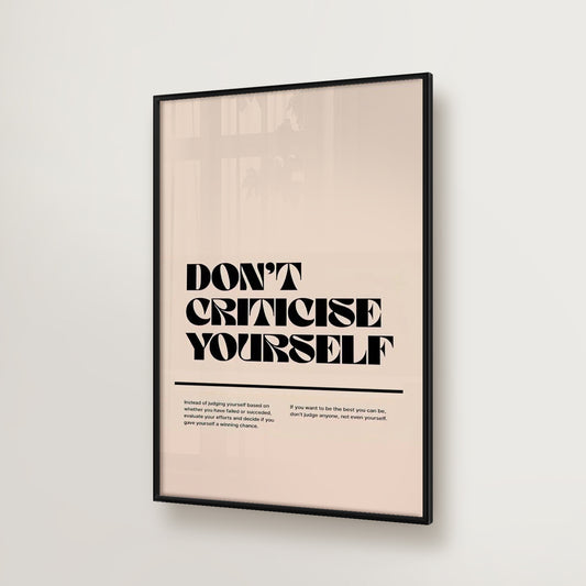 Don't Criticize Yourself