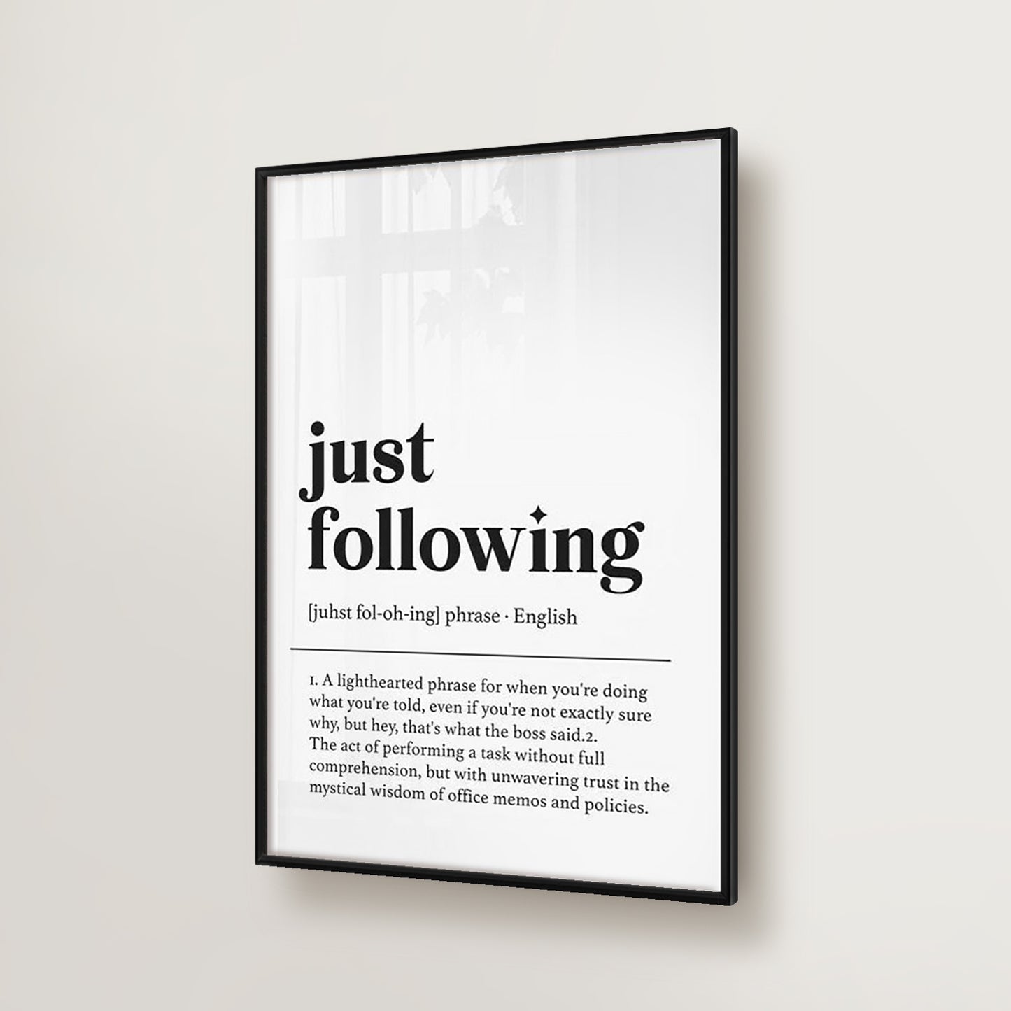Just Following