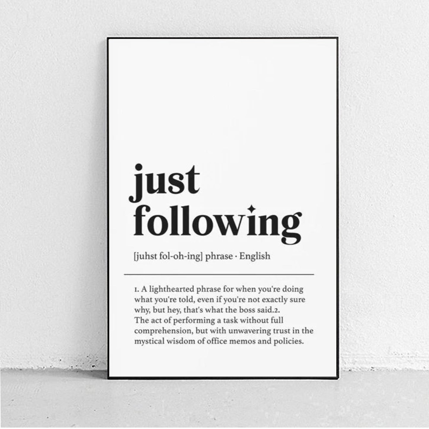 Just Following