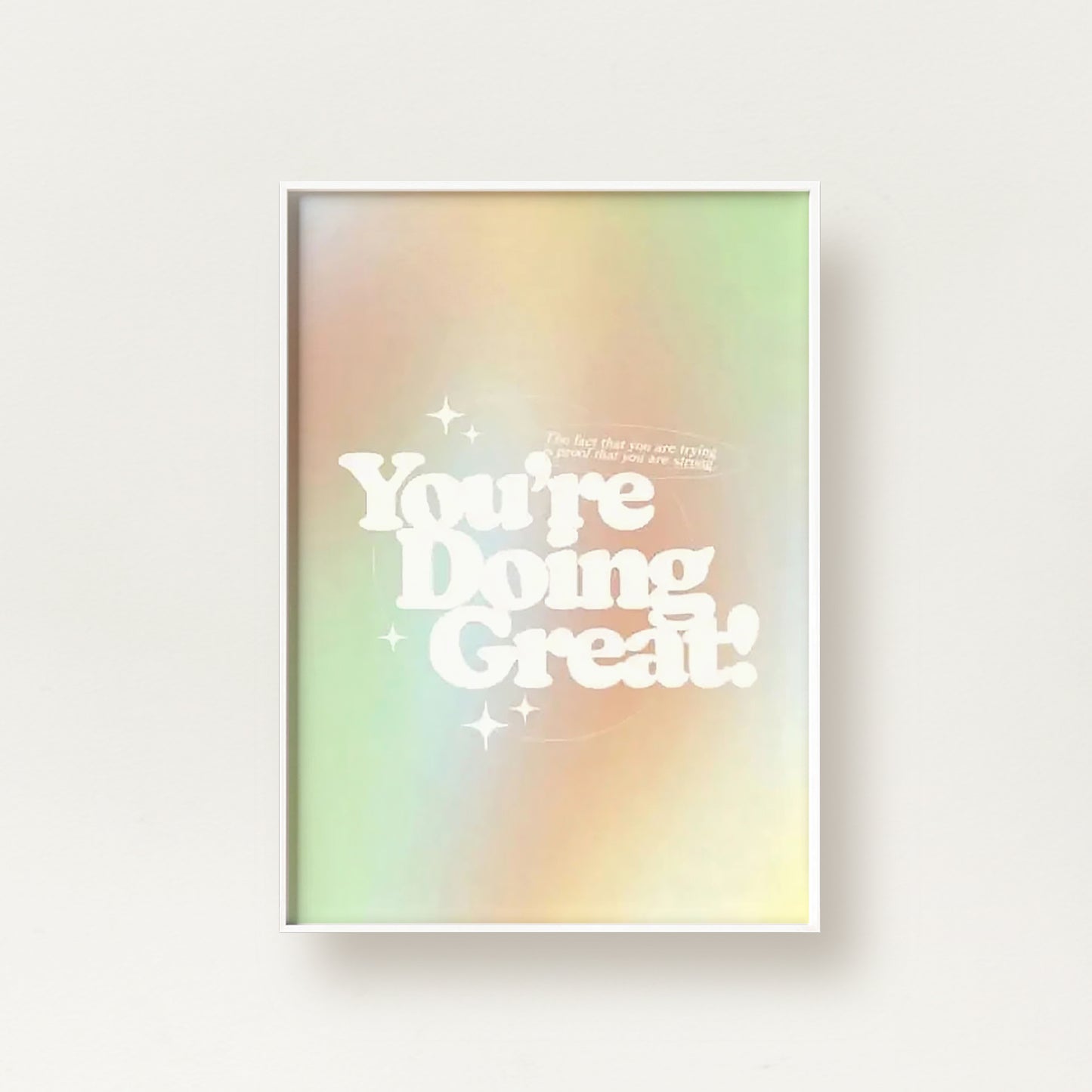 You're Doing Great