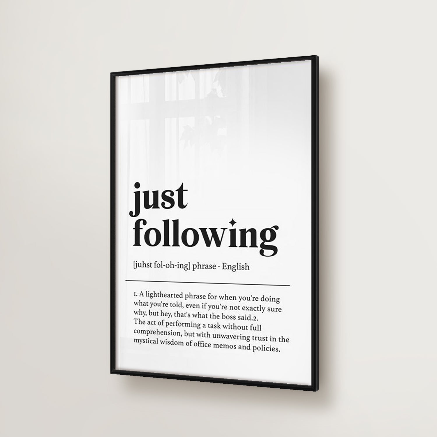 Just Following