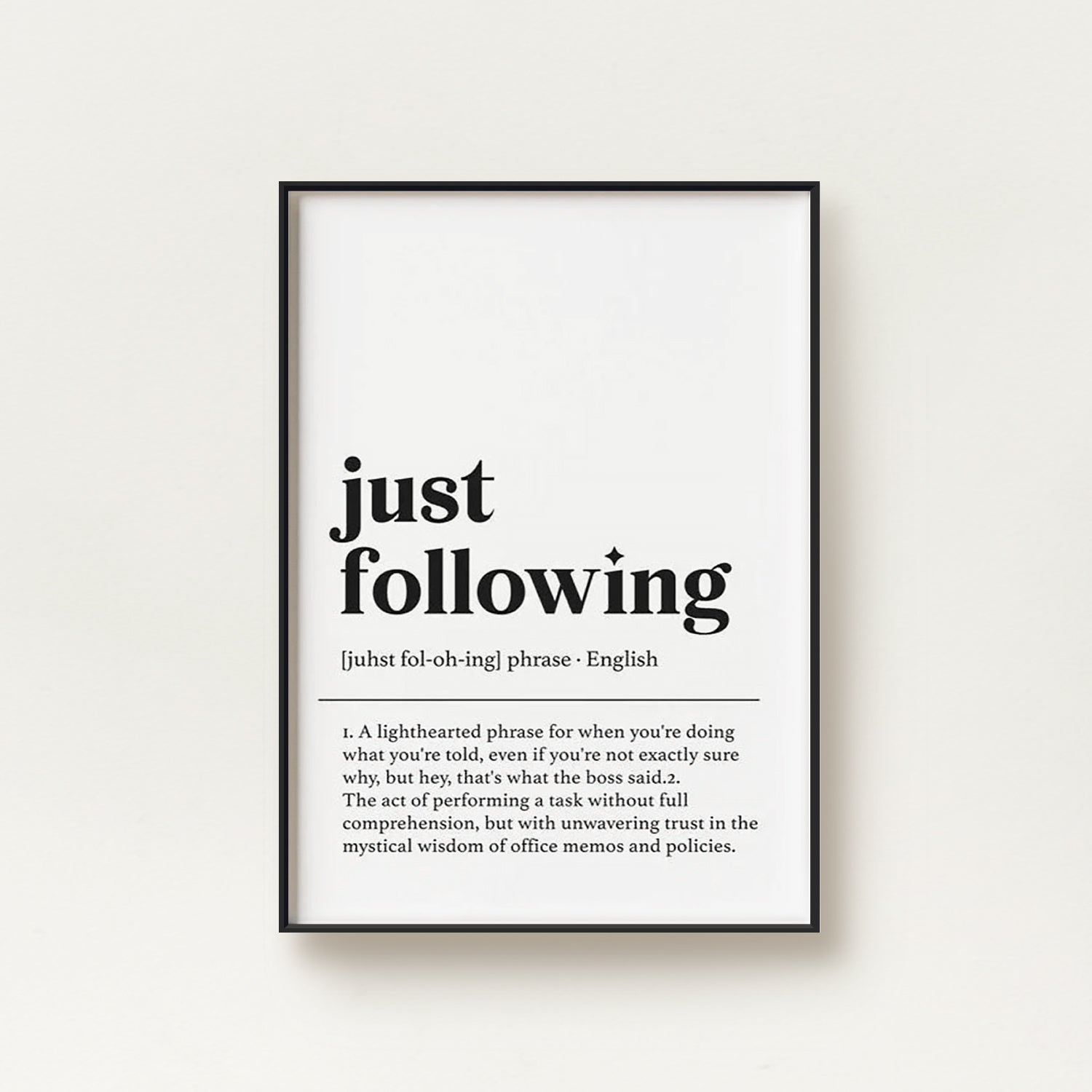 Just Following