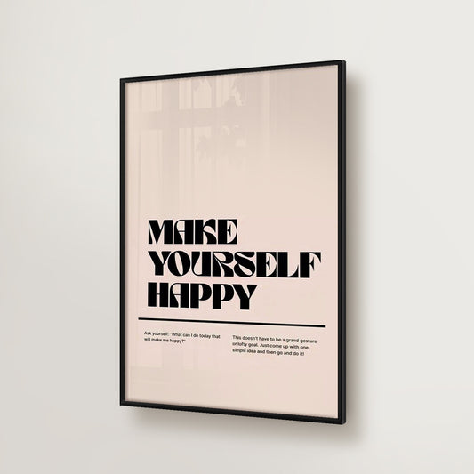 Make Yourself Happy