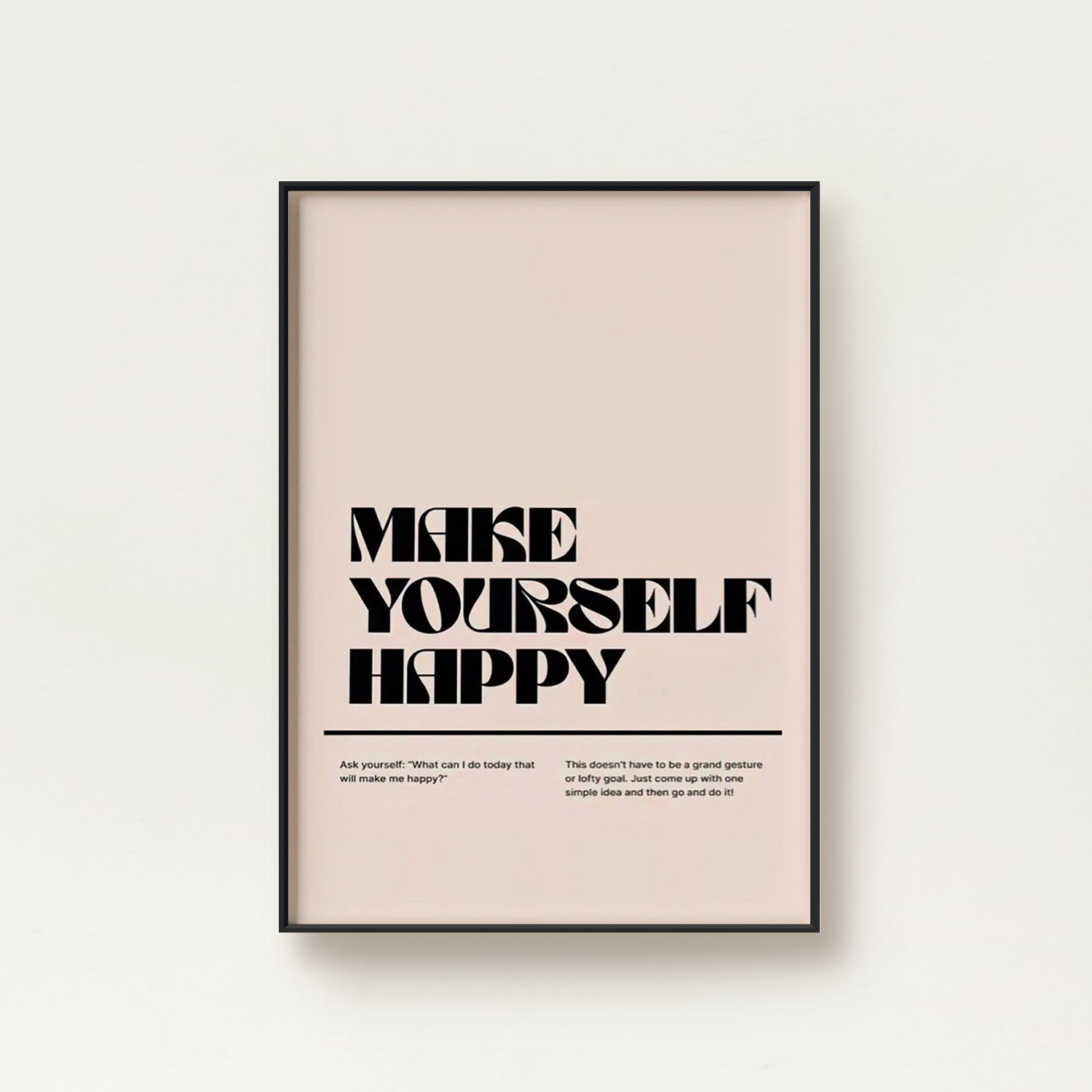 Make Yourself Happy